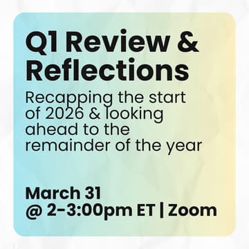 Cover Image for Q1 Reflection & Q2 Look-Ahead