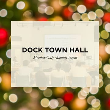 Cover Image for DOCK Town Hall - Holiday Edition