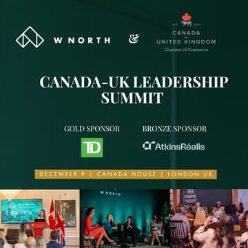 Cover Image for WNORTH Canada-UK Leadership Summit | London