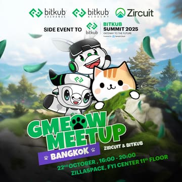 Cover Image for Gmeow Meetup Bangkok — Zircuit & Bitkub 🐱💚