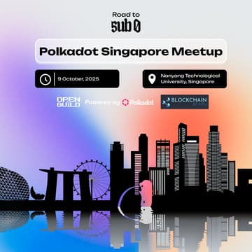 Cover Image for Road to Sub0: Polkadot Builder Party - Singapore Edition