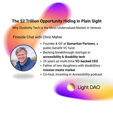 Cover Image for The $2 Trillion Opportunity Hiding in Plain Sight: Why Disability Tech Is the Most Undervalued Market in Venture - Light Dao Salon (NYC)