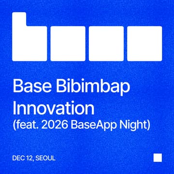 Cover Image for Base Bibimbap Innovation (feat. 2026 BaseApp Night)