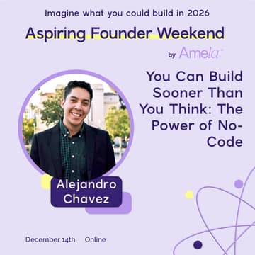 Cover Image for Amela: You Can Build Sooner Than You Think: The Power of No-Code