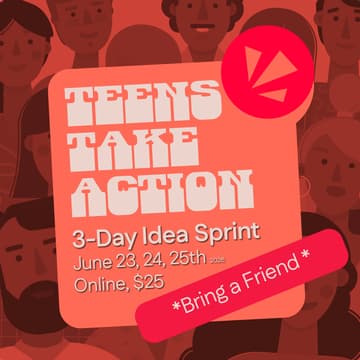 Cover Image for Teens Take Action: 3-Day Idea Sprint