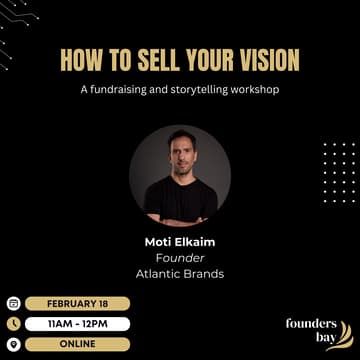 Cover Image for Founders Bay Virtual Workshop: How to Sell Your Vision