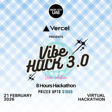 Cover Image for Vibe Hacks 3.0 - UAE