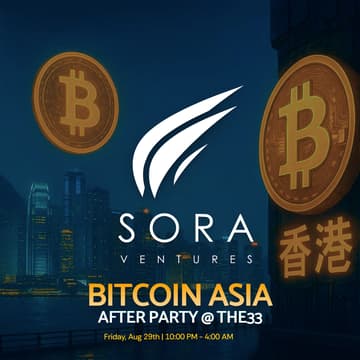 Cover Image for BitcoinAsia After Party by Sora Ventures at The33 Hong Kong