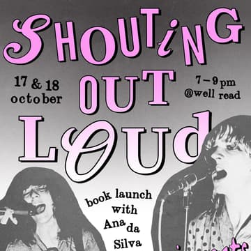 Cover Image for Shouting Out Loud: An Evening with Ana da Silva and Shirley O'Loughlin - Night #2