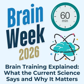 Cover Image for Brain Training Explained: What the Current Science Says and Why It Matters (Brain Week 2026)