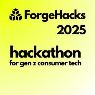Cover Image for ForgeHacks 2025 Consumer AI Hackathon