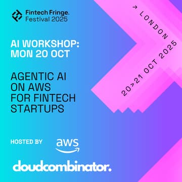Cover Image for Fintech Fringe Festival - AI Workshop - Agentic AI on AWS for FinTech Startups