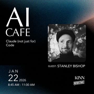 Cover Image for AI Cafe: Stanley Bishop | Claude (not just for) Code