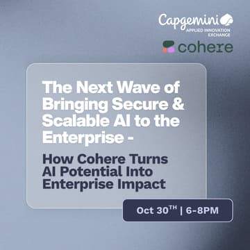Cover Image for The Next Wave of Bringing Secure and Scalable AI to the Enterprise: How Cohere Turns AI Potential into Enterprise Impact