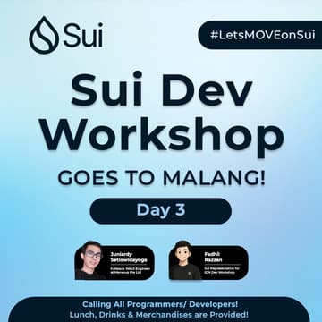 Cover Image for Sui Dev Workshop Kota Malang Batch 1 Day 3 (Last)