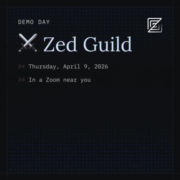 Cover Image for ⚔️ Zed Guild Demo Day
