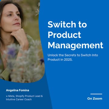 Cover Image for Switch to Product Management or Tech [3-Hour Workshop]