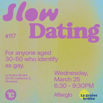 Cover Image for Slow Dating Montréal #117 (Gay 30-50) 💛