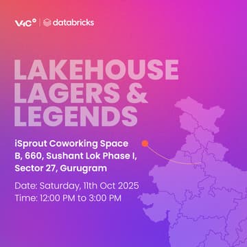 Cover Image for Lakehouse, Lagers & Legends [Delhi]: Next-Gen Data Engineering- Pipelines, AI & Beyond with Databricks