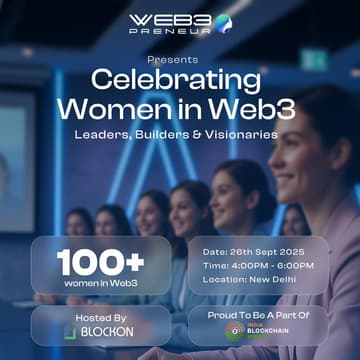 Cover Image for Women.web3preneur - India Blockchain Month 2025 Edition