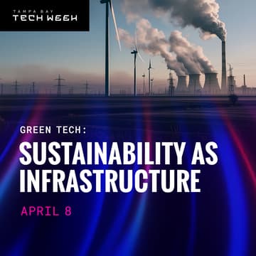 Cover Image for Green Tech:  Sustainability as Infrastructure