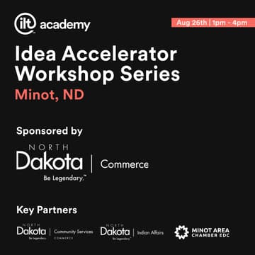 Cover Image for Idea Accelerator Workshop - Minot, ND