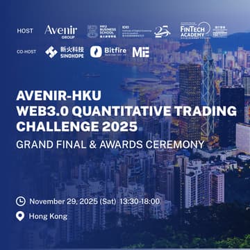 Cover Image for Avenir-HKU Web3.0 Quantitative Trading Challenge 2025: Grand Final & Awards Ceremony