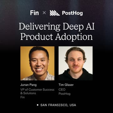 Cover Image for Fin x PostHog: Delivering Deep AI Product Adoption