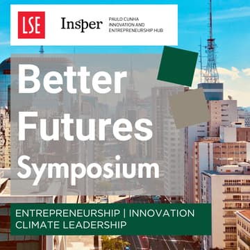 Cover Image for Insper & LSE : Better Futures Symposium