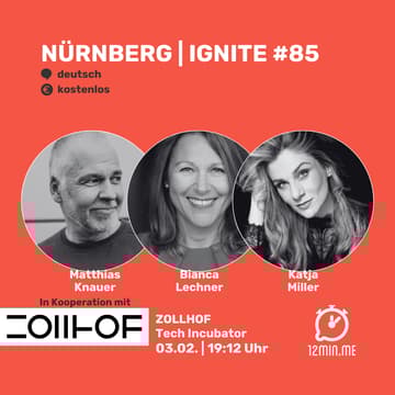 Cover Image for 12MIN.ME | NÜRNBERG | IGNITE 🔥 #85