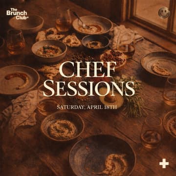 Cover Image for Chef Sessions | Mexican Arab ⚭ Fusion Brunch
