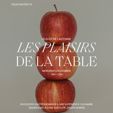 Cover Image for Les Plaisirs De La Table | Four Seasons Montreal X Dear Musa