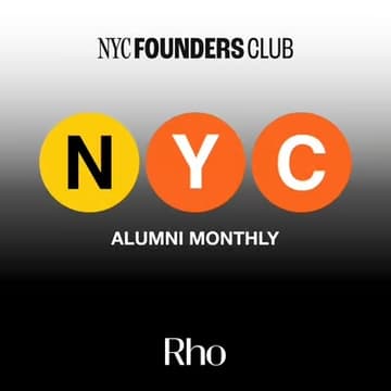 Cover Image for (N)YC Alumni + Founder Friends Monthly #15 by Rho and NYC Founders Club