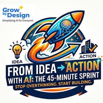 Cover Image for From Idea to Action, with AI by your side