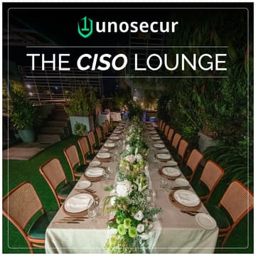 Cover Image for The CISO Lounge by Unosecur