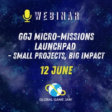 Cover Image for GGJ Micro-Missions Launchpad: Small Projects, Big Impact