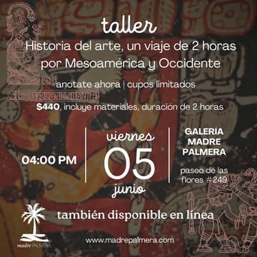 Cover Image for Historia del arte, un viaje de 2 horas por Mesoamérica y Occidente