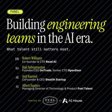 Cover Image for Panel: Building Engineering Teams in the AI Era | Fuel Talent