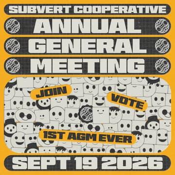 Cover Image for Subvert Annual General Meeting 2026