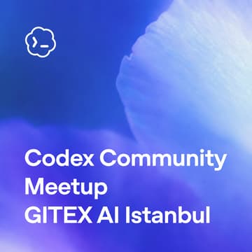 Cover Image for Codex Community Meetup @GitexAI Istanbul