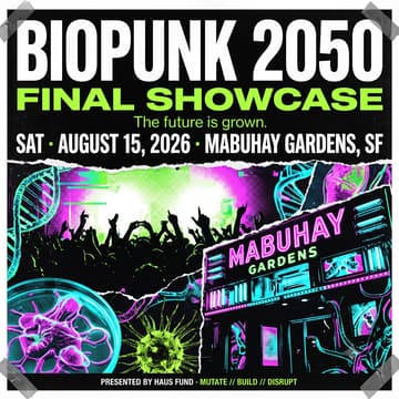 Cover Image for Biopunk S26 Final Showcase