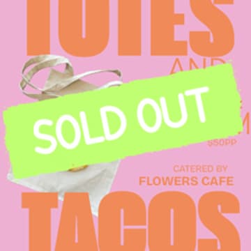 Cover Image for SOLD OUT- Totes & Tacos