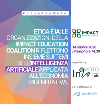 Cover Image for Etica e IA: le organizzazioni della Impact Education Coalition riflettono insieme sui temi dell'IA applicata all'economia rigenerativa