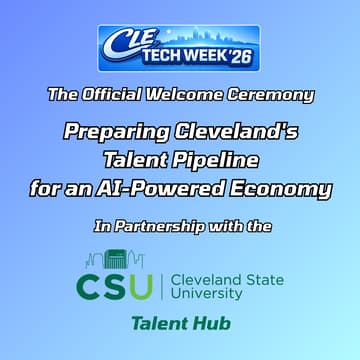 Cover Image for The Official #CLETechWeek26 Welcome Ceremony: Talent in the Age of AI