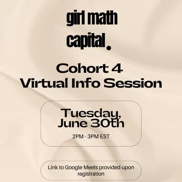 Cover Image for Girl Math Capital Virtual Info Session