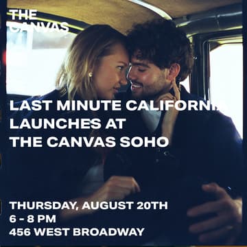 Cover Image for LAST MINUTE CALIFORNIA LAUNCHES AT THE CANVAS SOHO