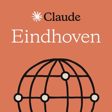 Cover Image for Eindhoven | Claude for Developers, Founders, Product Managers, and Operators