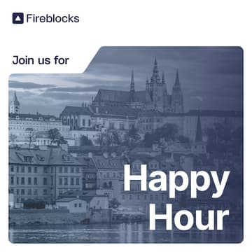 Cover Image for Fireblocks Happy Hour | BTC Prague