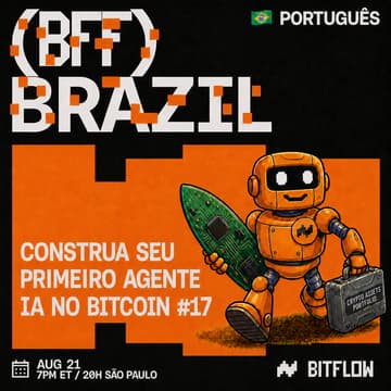 Cover Image for 🇧🇷BFF ARMY: CONSTRUA SEU PRIMEIRO AGENTE IA NO BITCOIN #17