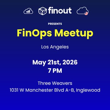 Cover Image for Pre-X FinOps LA Meetup